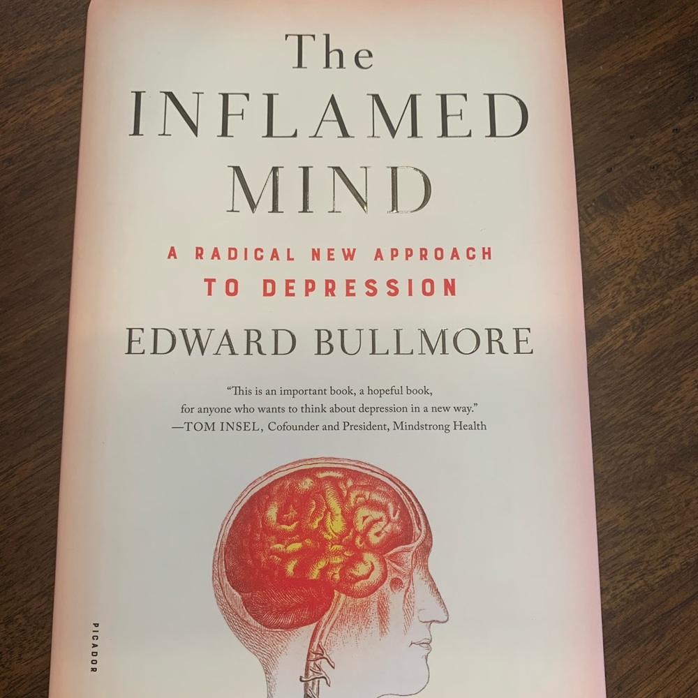 The Inflamed Mind Hardcover Book